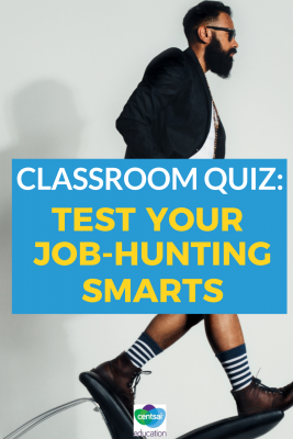 It's your job to test how smart your class is. What do they know about job hunting? Check out these tips and ideas for your class. #tips #motivation #ideas #plan