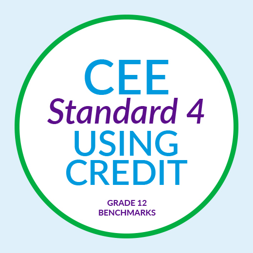 CEE Standard 4 : Using Credit